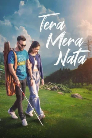 Tera Mera Nata watch online on WatchIndianMovie