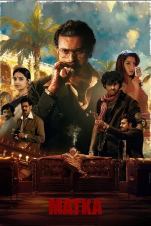Matka watch online on WatchIndianMovie