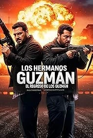 Los Hermanos Guzman 2 Regresan Los Guzman watch online on WatchIndianMovie