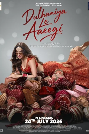Dulhaniya Le Aaeegi watch online on WatchIndianMovie
