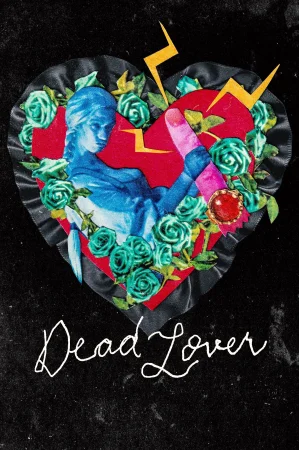 Dead Lover watch online on WatchIndianMovie
